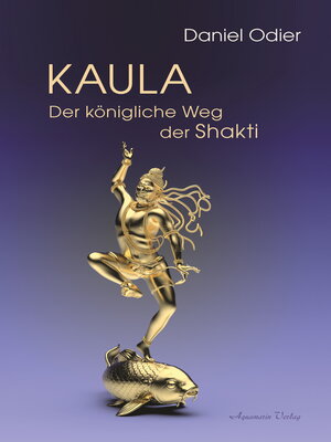 cover image of Kaula--Der königliche Weg der Shakti